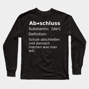 Abschluss Abitur Abi Abifahrt Abschlussfahrt Long Sleeve T-Shirt